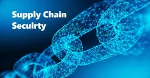 Supply Chain Security