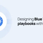 نقش Wazuh در تدوین Playbook های مؤثر برای Blue Team